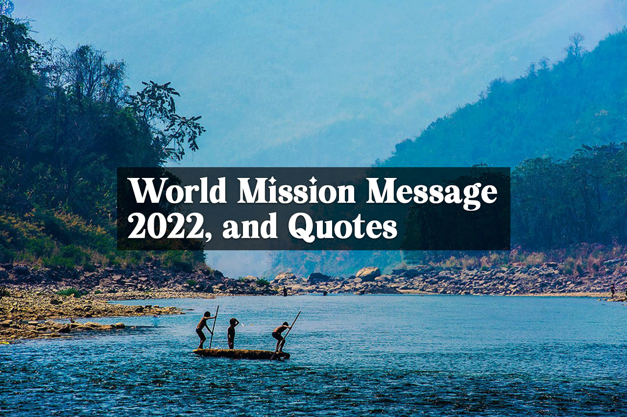 World Mission Sunday Message 2022, and Quotes