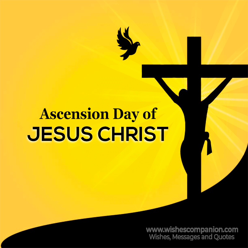 Ascension Day Wishes, Messages, and Greetings