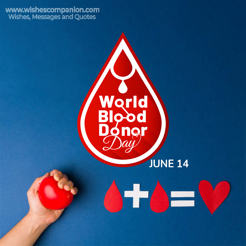 World Blood Donor Day Wishes, Messages, and Quotes