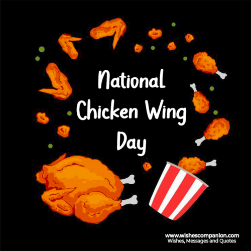 20+ National Chicken Wing Day Wishes, Messages and Quotes