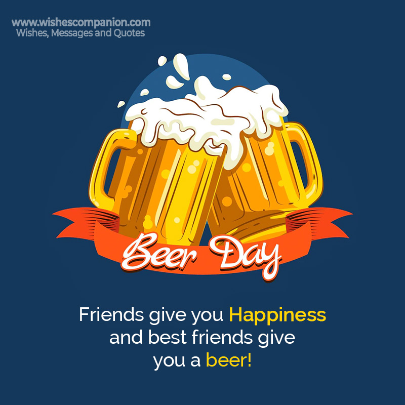 International Beer Day Wishes, Messages and Quotes