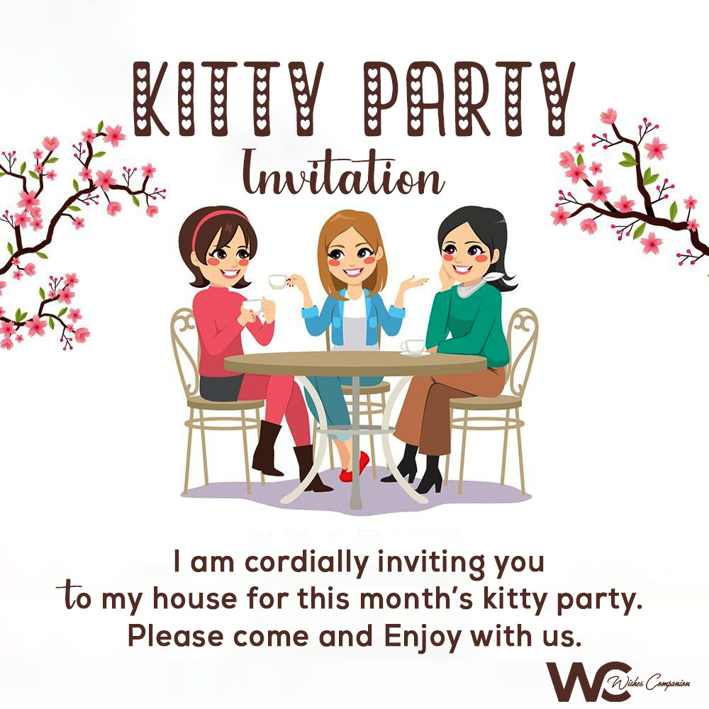 Excellent Kitty Party Invitation Messages and Wordings Ideas