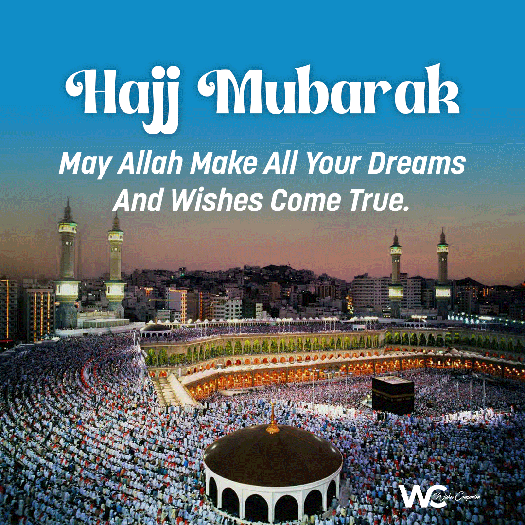 Hajj Mubarak Wishes, Messages and Images