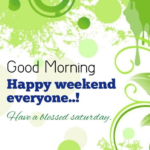 Have a blessed weekend